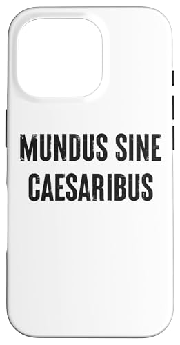 Caesar-Free World | Geschichte, lateinischer Satz - Fett Hülle für iPhone 16 Pro von StickerPolitics