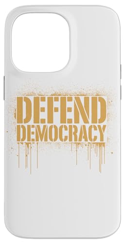 Defend Democracy | Politisches Statement, Protest Hülle für iPhone 14 Pro Max Defend Democracy | Politisches Statement, Protest Hülle für iPhone 14 Pro Max von StickerPolitics