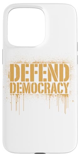 Defend Democracy | Politisches Statement, Protest Hülle für iPhone 15 Pro Max Defend Democracy | Politisches Statement, Protest Hülle für iPhone 15 Pro Max von StickerPolitics