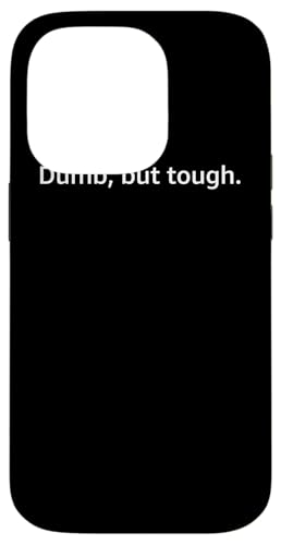 Dumm, aber hart. | Lustiger Kraft-Witz Hülle für iPhone 14 Pro Dumm, aber hart. | Lustiger Kraft-Witz Hülle für iPhone 14 Pro von StickerPolitics