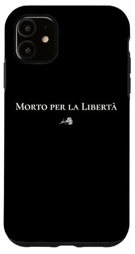 Morto per la Libertà | Freies Italien - Historisch Hülle für iPhone 11 Morto per la Libertà | Freies Italien - Historisch Hülle für iPhone 11 von StickerPolitics