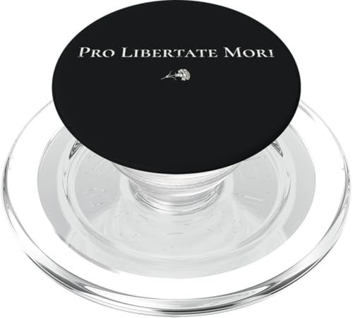 Pro Libertate Mori | Lateinisches Freiheitszitat – klassisch PopSockets PopGrip für MagSafe Pro Libertate Mori | Lateinisches Freiheitszitat – klassisch PopSockets PopGrip für MagSafe von StickerPolitics