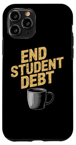 Schulden der Schüler beenden | Politischer Kaffee - Distressed Hülle für iPhone 11 Pro von StickerPolitics