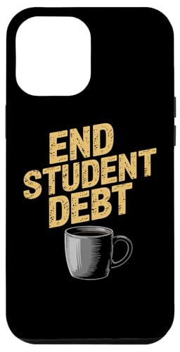 Schulden der Schüler beenden | Politischer Kaffee - Distressed Hülle für iPhone 12 Pro Max Schulden der Schüler beenden | Politischer Kaffee - Distressed Hülle für iPhone 12 Pro Max von StickerPolitics