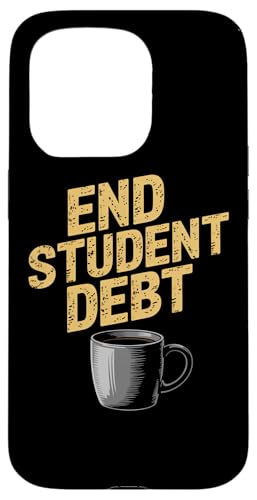 Schulden der Schüler beenden | Politischer Kaffee - Distressed Hülle für iPhone 15 Pro von StickerPolitics