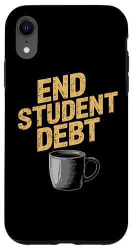 Schulden der Schüler beenden | Politischer Kaffee - Distressed Hülle für iPhone XR von StickerPolitics