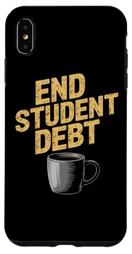Schulden der Schüler beenden | Politischer Kaffee - Distressed Hülle für iPhone XS Max von StickerPolitics