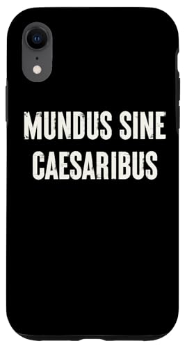 Welt ohne Caesars - Latein, Politisch - Geschichte Hülle für iPhone XR von StickerPolitics