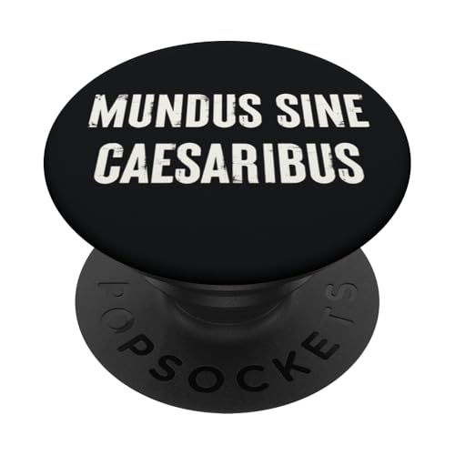 Welt ohne Caesars - Latein, Politisch - Geschichte PopSockets Klebender PopGrip von StickerPolitics