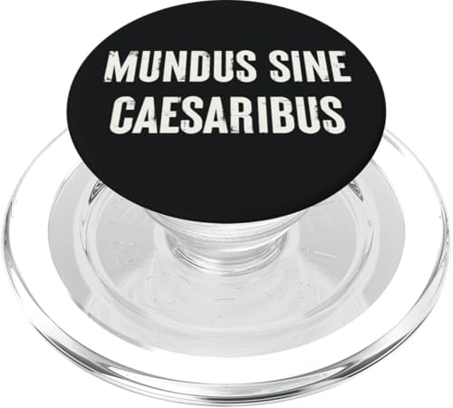 Welt ohne Caesars - Latein, Politisch - Geschichte PopSockets PopGrip für MagSafe von StickerPolitics