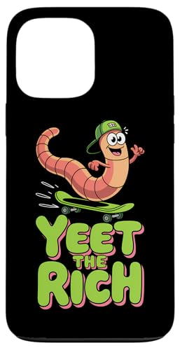Yeet The Rich Worm | Skateboard, Lustig - Politisch Hülle für iPhone 13 Pro Max von StickerPolitics