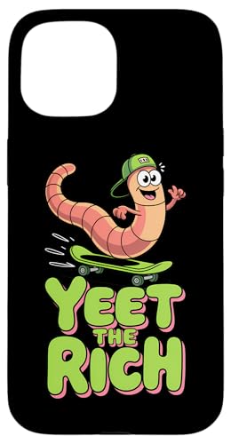 Yeet The Rich Worm | Skateboard, Lustig - Politisch Hülle für iPhone 15 von StickerPolitics