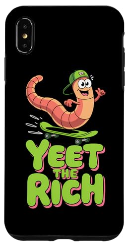 Yeet The Rich Worm | Skateboard, Lustig - Politisch Hülle für iPhone XS Max von StickerPolitics