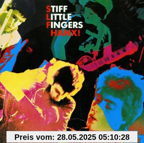 Hanx Hanx von Stiff Little Fingers
