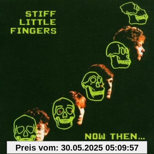 Now Then von Stiff Little Fingers