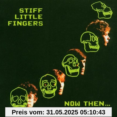 Now Then von Stiff Little Fingers