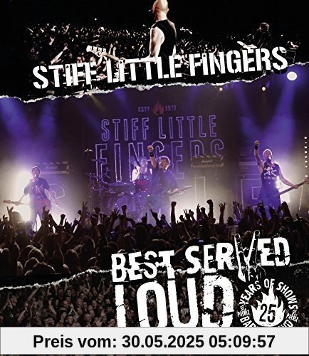 Stiff Little Fingers - Best served Loud - Live at Barrowland [Blu-ray] von Stiff Little Fingers
