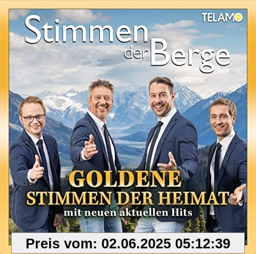 Goldene Stimmen der Heimat Goldene Stimmen der Heimat von Stimmen der Berge