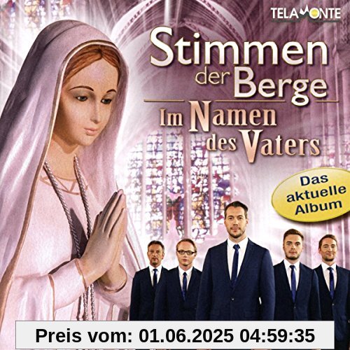Im Namen Des Vaters Im Namen Des Vaters von Stimmen der Berge