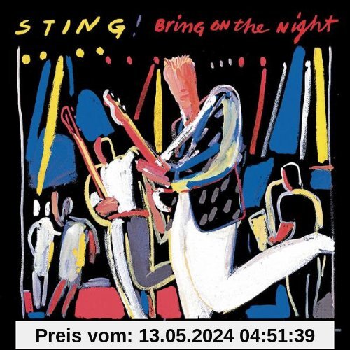 Bring on the Night (Remastered) von Sting