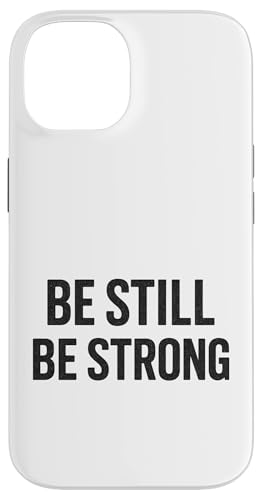 Be Still Be Strong. Stoisches Zitat, motivierend, Vintage. Hülle für iPhone 14 von Stoic Quotes by Lumi Art