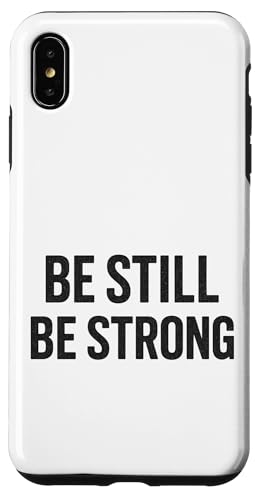 Be Still Be Strong. Stoisches Zitat, motivierend, Vintage. Hülle für iPhone XS Max von Stoic Quotes by Lumi Art