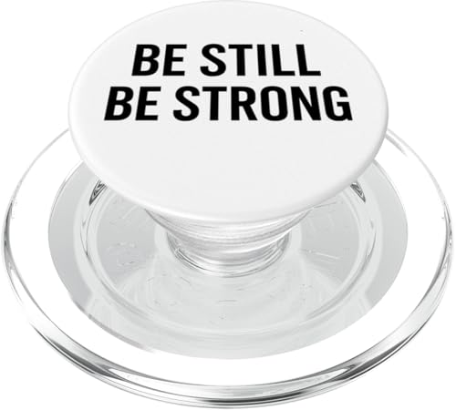 Be Still Be Strong. Stoisches Zitat, motivierend. PopSockets PopGrip für MagSafe Be Still Be Strong. Stoisches Zitat, motivierend. PopSockets PopGrip für MagSafe von Stoic Quotes by Lumi Art