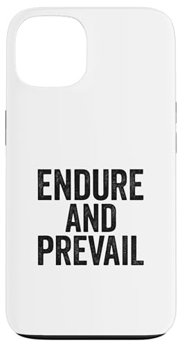 Endure and Prevail. Stoic, Vintage, Motivational, Zitat. Hülle für iPhone 13 von Stoic Quotes by Lumi Art