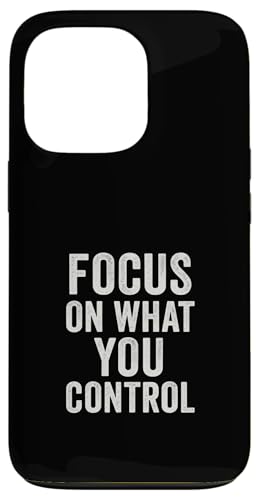 Focus On What You. Kontrolle, Stoisches Zitat, Vintage. Hülle für iPhone 13 Pro von Stoic Quotes by Lumi Art