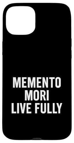 Memento Mori, Live Fully.Stoic, Motivational, Zitat Hülle für iPhone 15 Plus von Stoic Quotes by Lumi Art