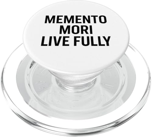 Memento Mori, Live Fully.Stoic, Motivational, Zitat PopSockets PopGrip für MagSafe Memento Mori, Live Fully.Stoic, Motivational, Zitat PopSockets PopGrip für MagSafe von Stoic Quotes by Lumi Art