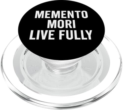 Memento Mori, Live Fully.Stoic, Motivational, Zitat PopSockets PopGrip für MagSafe Memento Mori, Live Fully.Stoic, Motivational, Zitat PopSockets PopGrip für MagSafe von Stoic Quotes by Lumi Art