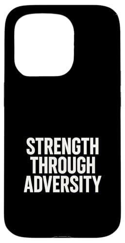 Stärke durch Widrigkeiten - Motivierendes Zitat Hülle für iPhone 15 Pro von Stoic Quotes by Lumi Art