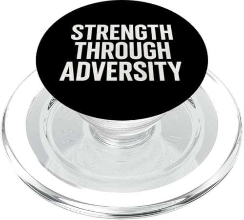 Stärke durch Widrigkeiten - Motivierendes Zitat PopSockets PopGrip für MagSafe Stärke durch Widrigkeiten - Motivierendes Zitat PopSockets PopGrip für MagSafe von Stoic Quotes by Lumi Art