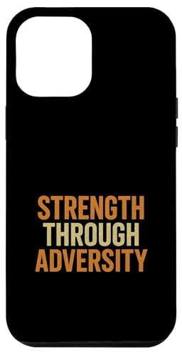 Stärke durch Widrigkeiten - Vintage, Motivationszitat Hülle für iPhone 12 Pro Max von Stoic Quotes by Lumi Art