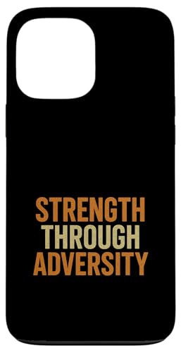 Stärke durch Widrigkeiten - Vintage, Motivationszitat Hülle für iPhone 13 Pro Max von Stoic Quotes by Lumi Art