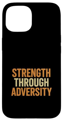 Stärke durch Widrigkeiten - Vintage, Motivationszitat Hülle für iPhone 15 von Stoic Quotes by Lumi Art