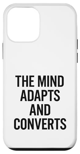 The Mind Adapts and Converts. Motivierendes Zitat, Design. Hülle für iPhone 12 mini The Mind Adapts and Converts. Motivierendes Zitat, Design. Hülle für iPhone 12 mini von Stoic Quotes by Lumi Art