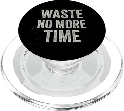Vintage Botschaft, motivierendes Zitat - Verschwenden Sie keine Zeit mehr PopSockets PopGrip für MagSafe Vintage Botschaft, motivierendes Zitat - Verschwenden Sie keine Zeit mehr PopSockets PopGrip für MagSafe von Stoic Quotes by Lumi Art