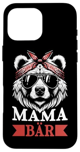 Mama Bär Muttertag Mutterschaft Mama Bear Tochter Sohn Hülle für iPhone 16 Pro Max von Stolze Liebevolle Mama Bär Mommy Mutter