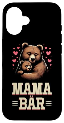 Mama Bär Muttertag Mutterschaft Mama Bear Tochter Sohn Hülle für iPhone 16 von Stolze Liebevolle Mama Bär Mommy Mutter