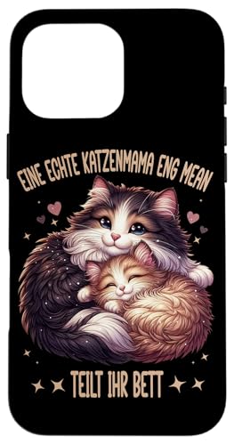 Echte Katzenmama Katze Mama Muttertag Mutterschaft Mutter Hülle für iPhone 16 Pro Max von Stolze Liebevolle Mama Katze Mami Mutter