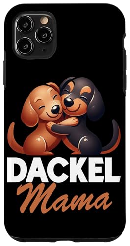 Dackel Mama Dachshund Hundebesitzer Mutter Dackelhund Hülle für iPhone 11 Pro Max von Stolze Mama Dackel Hund Mommy Muttertag