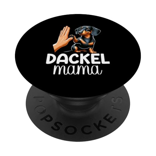 Dackel Mama Dachshund Hundebesitzer Mutter Dackelhund PopSockets Klebender PopGrip Dackel Mama Dachshund Hundebesitzer Mutter Dackelhund PopSockets Klebender PopGrip von Stolze Mama Dackel Hund Mommy Muttertag