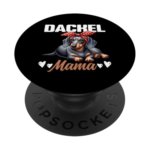 Dackel Mama Dachshund Hundebesitzer Mutter Dackelhund PopSockets Klebender PopGrip Dackel Mama Dachshund Hundebesitzer Mutter Dackelhund PopSockets Klebender PopGrip von Stolze Mama Dackel Hund Mommy Muttertag
