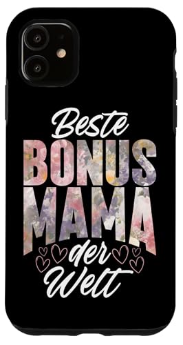 Beste Bonus Mama Der Welt Stolze Mutter Muttertag Witze Hülle für iPhone 11 von Stolze Mama Liebevolle Bonusmama Mutter Mommy