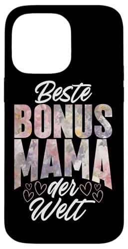 Beste Bonus Mama Der Welt Stolze Mutter Muttertag Witze Hülle für iPhone 14 Pro Max von Stolze Mama Liebevolle Bonusmama Mutter Mommy