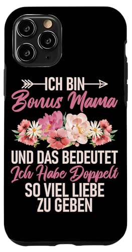 Bin Bonus Mama Das Bedeutet Ich Habe Doppelt So Viel Liebe Hülle für iPhone 11 Pro von Stolze Mama Liebevolle Bonusmama Mutter Mommy