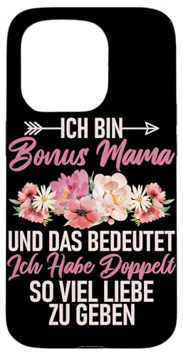 Bin Bonus Mama Das Bedeutet Ich Habe Doppelt So Viel Liebe Hülle für iPhone 15 Pro von Stolze Mama Liebevolle Bonusmama Mutter Mommy