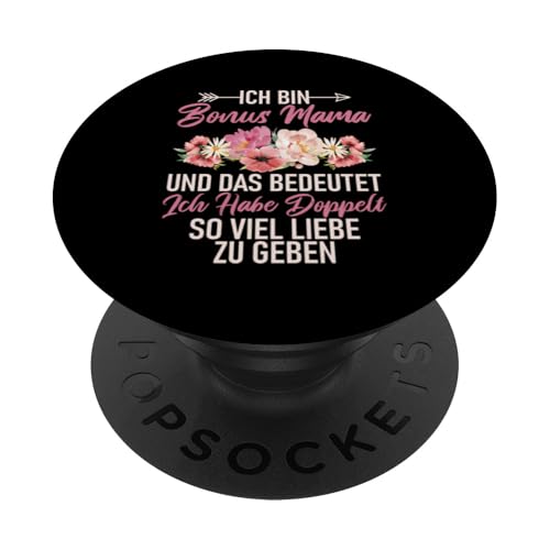 Bin Bonus Mama Das Bedeutet Ich Habe Doppelt So Viel Liebe PopSockets Klebender PopGrip von Stolze Mama Liebevolle Bonusmama Mutter Mommy